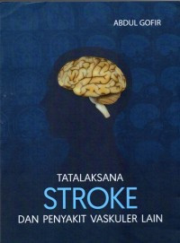 Tata Laksana Stoke Dan Penyakit Vaskuler Lain