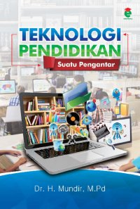 Teknologi Pendidikan : Suatu Pengantar