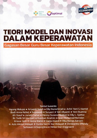 Teori Model dan Inovasi dalam Keperawatan